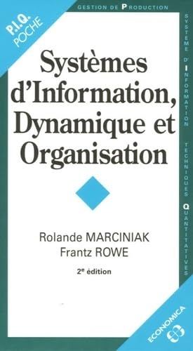 Systèmes d'information, dynamique et organisation