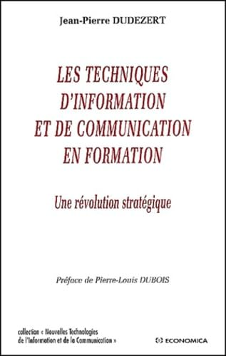 Les techniques d'information et de communication en formation 