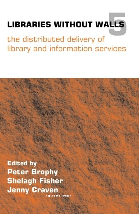 Libraries without walls 5 