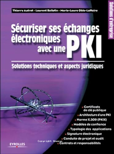 Sécuriser ses échanges électroniques avec une PKI 