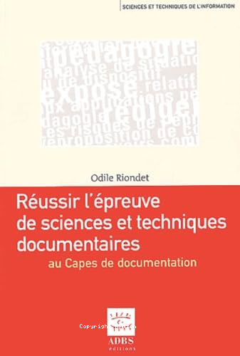 Réussir l'épreuve de sciences et techniques documentaires au Capes de documentation 