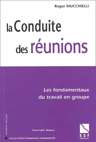 La conduite des réunions