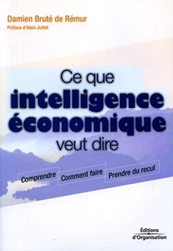 Ce que l'intelligence économique veut dire