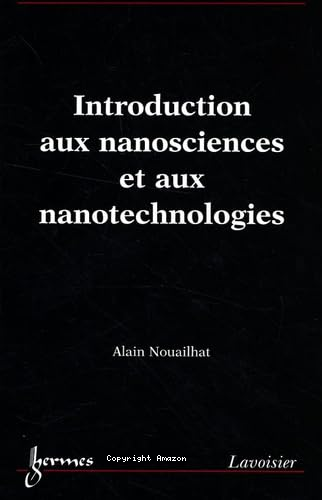 Introduction aux nanosciences et aux nanotechnologies