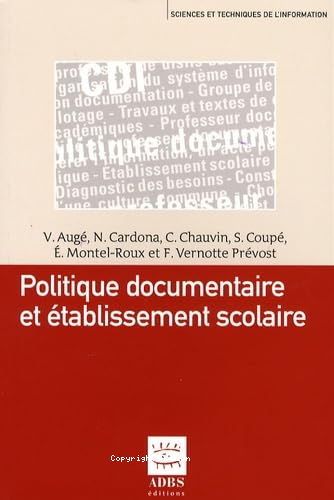 Politique documentaire et établissement scolaire