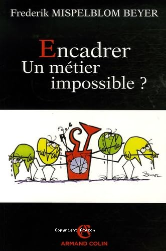 Encadrer, un métier impossible ?