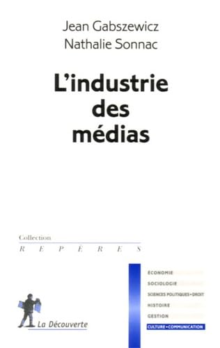 L' industrie des médias