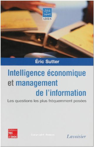 Intelligence économique et management de l'information 