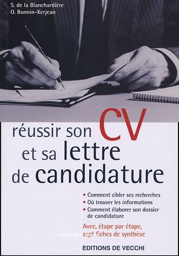 Réussir son CV et sa lettre de candidature pour trouver un emploi