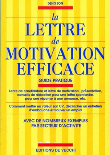 La Lettre de Motivation Efficace