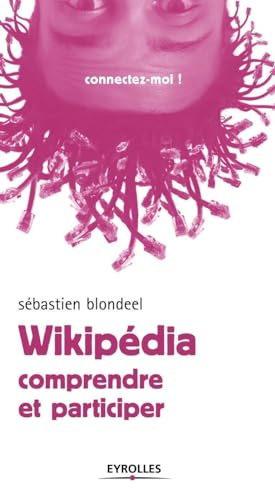 Wikipédia comprendre et participer