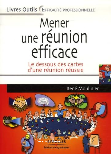 Mener une réunion efficace 