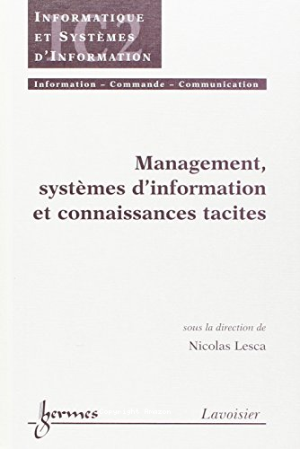 Management, systèmes d'information et connaissances tacites