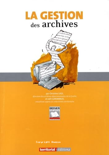 La gestion des archives