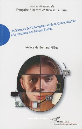 Les sciences de l'information et de la communication à la rencontre des cultural studies