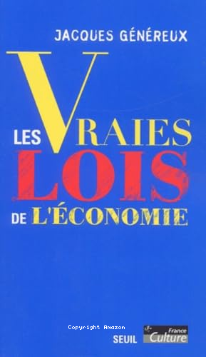 Les vraies lois de l'économie