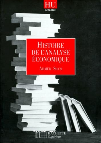 Histoire de l'analyse &eacute;conomique