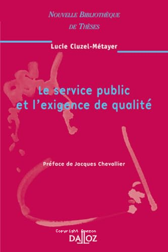 Le service public et l'exigence de qualitÐe