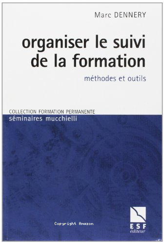 Organiser le suivi de la formation