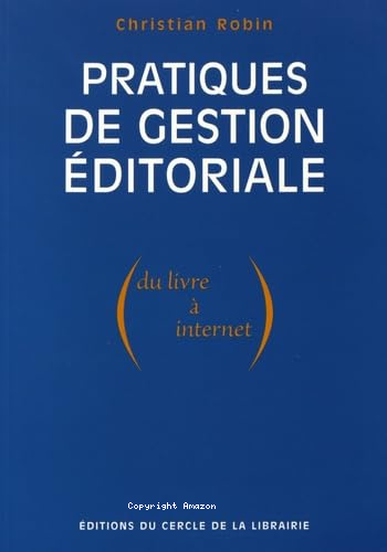 Pratiques de gestion éditoriale