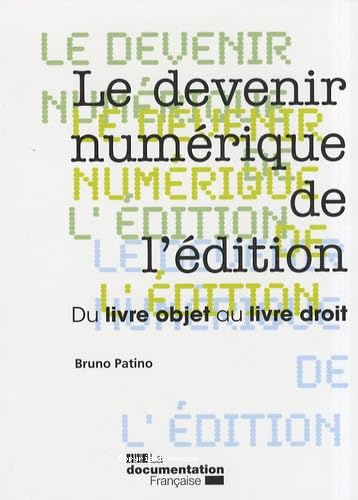 Le devenir numérique de l'édition