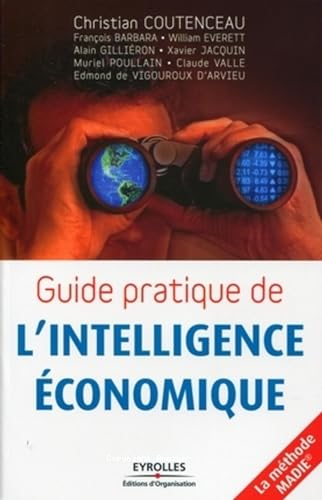 Guide pratique de l'intelligence économique