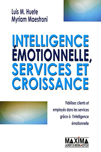 Intelligence émotionnelle service et croissance