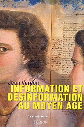 Information et désinformation au Moyen âge