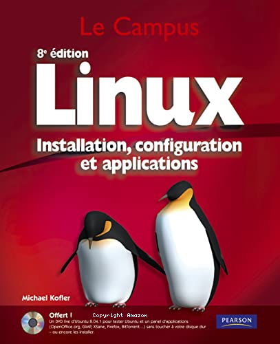 Linux Installation, configuration et application