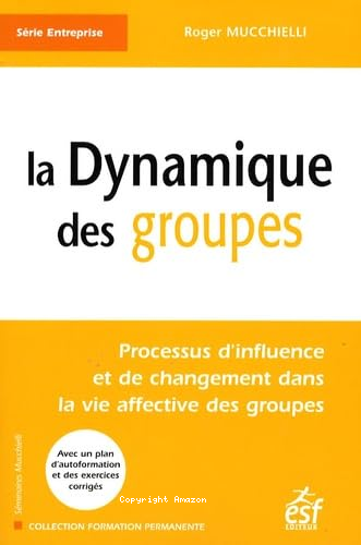 la Dynamique des groupes