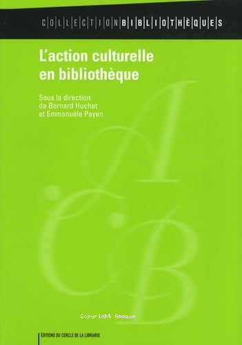 L'action culturelle en bibliothèque