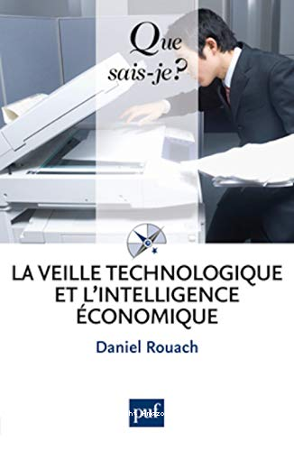 La veille technologique et l'intelligence économique