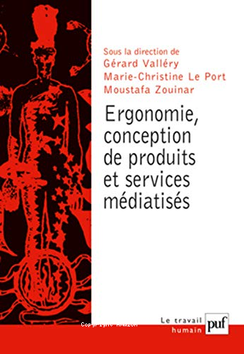 Ergonomie, conception de produits et services médiatisés