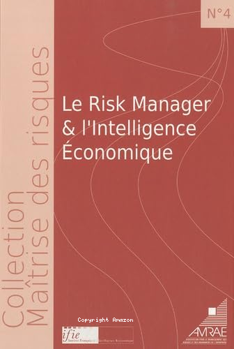 Le risk manager et l'intelligence économique