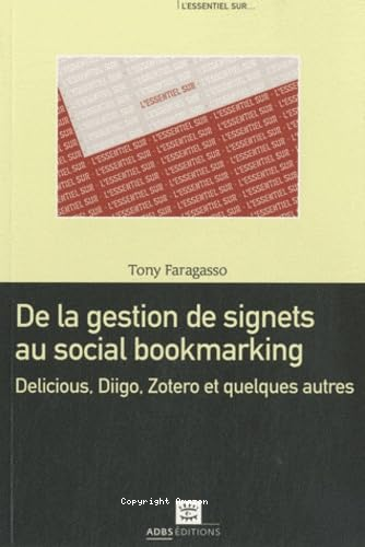 De la gestion de signets au social bookmarking Delicious, Diigo et quelques autres