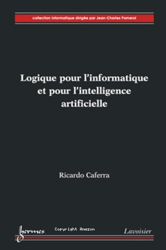 Logique pour l'informatique et pour l'intelligence artificielle