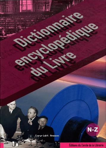 Dictionnaire encyclopédique du livre