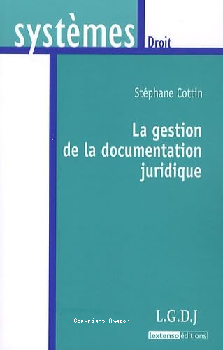 La gestion de la documentation juridique