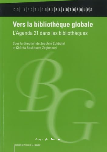 Vers la bibliothèque globale