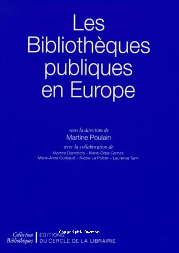 Les Bibliothèques publiques en Europe