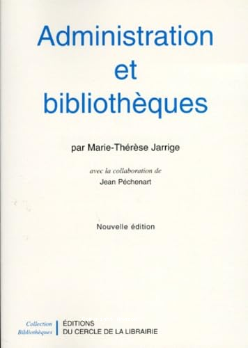 Administration et bibliothèques