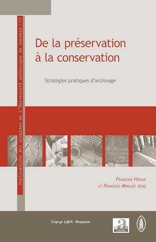 De la préservation à la conservation