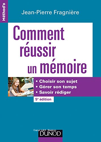 Comment réussir un mémoire