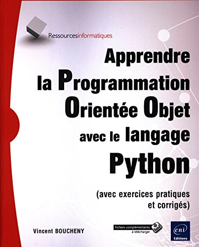 Apprendre la Programmation Orientée Objet avec le Langage Python