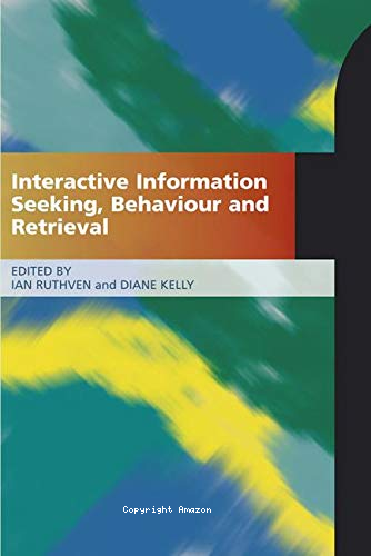 Interctive Information Seeking, Behaviour and Retrieval