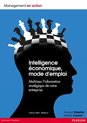 Intelligence économique, mode d'emploi