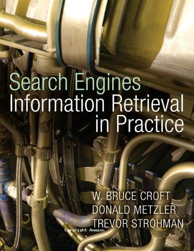 Search engines information retrieval in practice