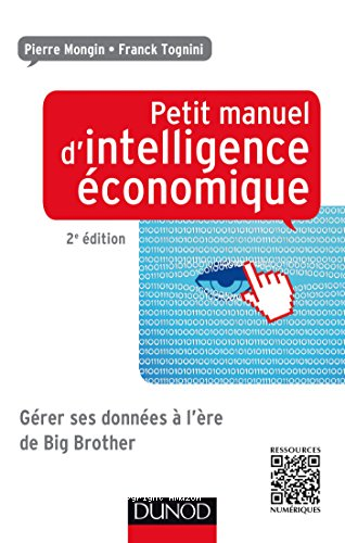 Petit manuel d'intelligence économique