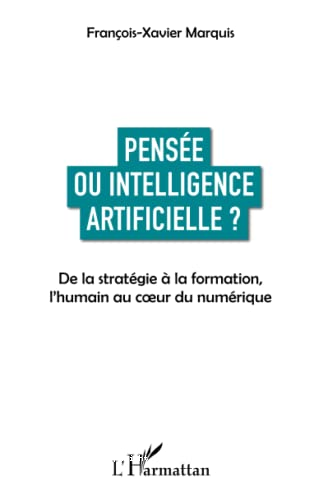 Pensée ou intelligence artificielle?
