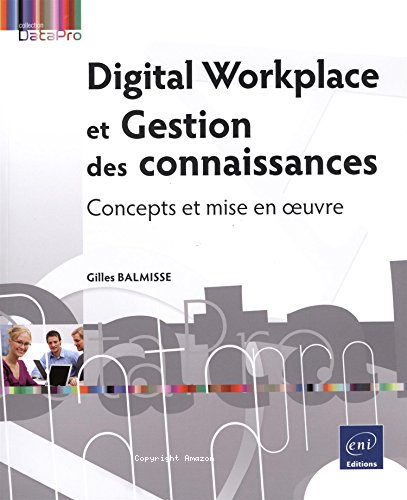 Digital workplace et gestion des connaissances